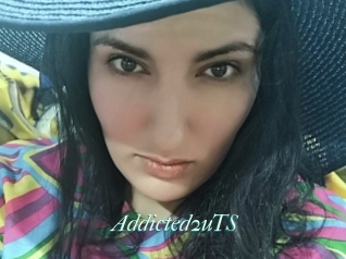 Addicted2uTS