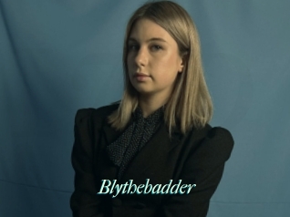 Blythebadder