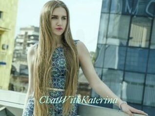 ChatWithKaterina