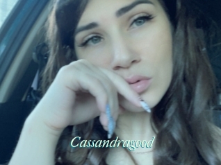 Cassandragood