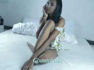 Chantelrush