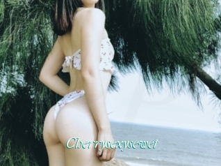 Cherrysexysewet