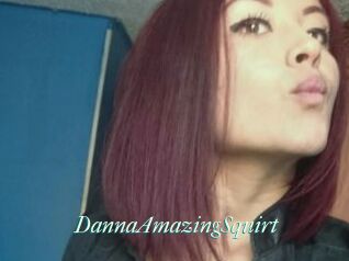 DannaAmazingSquirt