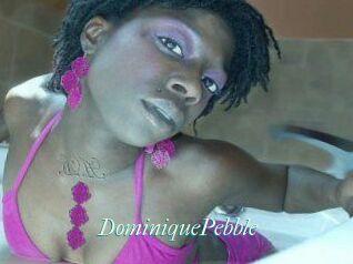 DominiquePebble