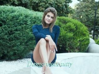 Dangerousbeautty