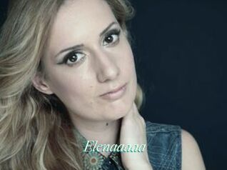 Elenaaaaa