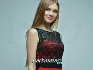 Enchantingg