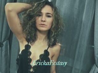 ErickaEcstasy