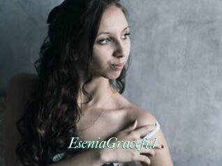 EseniaGraceful