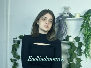 Eadlindimmick