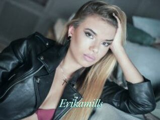 Erikamills