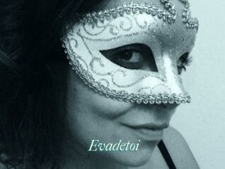 Evadetoi