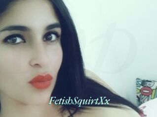FetishSquirtXx