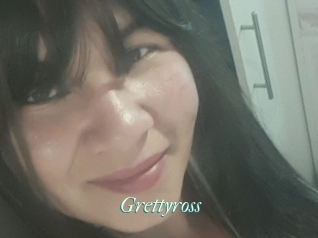 Grettyross