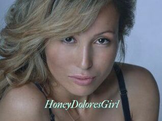 HoneyDoloresGirl