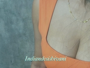 Indiandesishivani