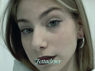 Jettadryer