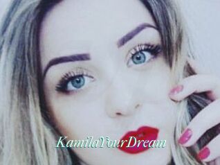 KamilaYourDream