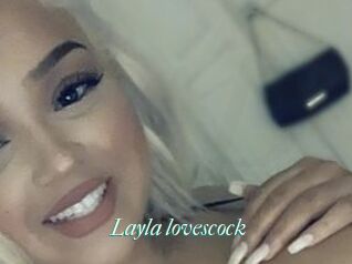 Layla_lovescock