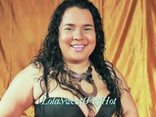 LolaSweetWolfHot