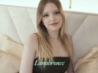 Lanabronce