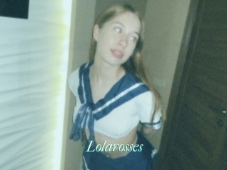 Lolarosses