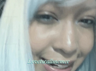 Lovetocallmemee