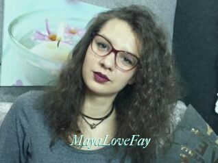 MayaLoveFay
