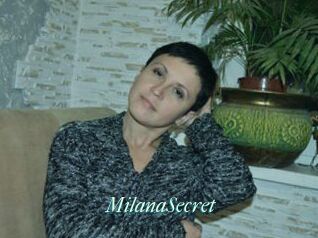 MilanaSecret