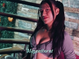 Meganthornt