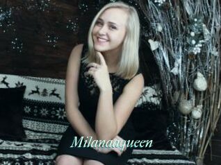 Milanaaqueen
