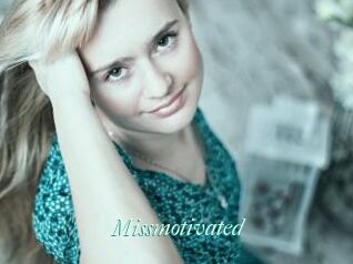Missmotivated
