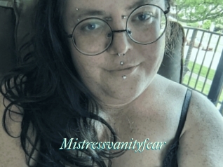 Mistressvanityfear