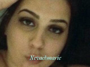 Nevaehmarie