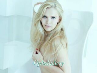 OpheliaSexy
