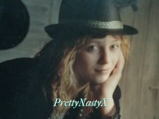 PrettyNastyX