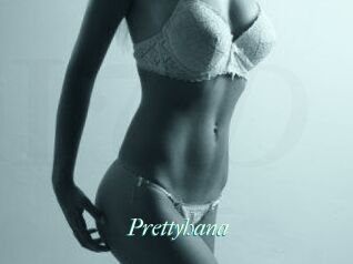 Prettyhana