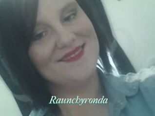Raunchyronda