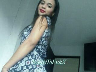 ReadyToFukX