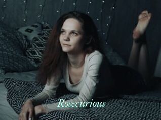 Rosecurious