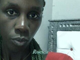 Rosetess