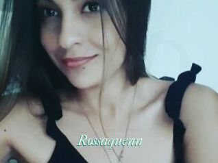 Rossaquenn