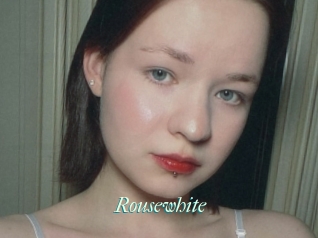 Rousewhite