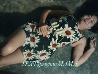 SEXYgorgeousMAMA