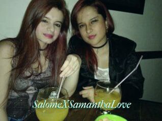 SalomeXSamanthaLove