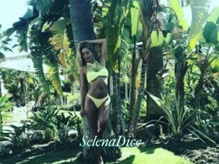SelenaDice
