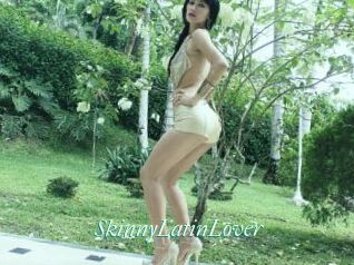 SkinnyLatinLover