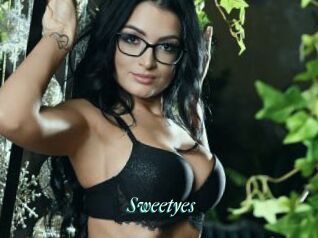 Sweetyes