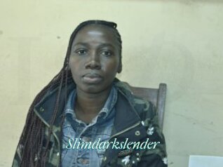 Slimdarkslender