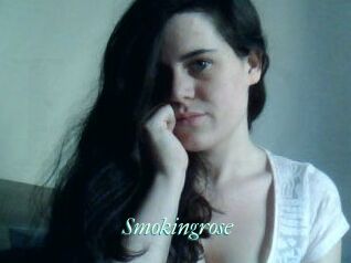 Smokingrose